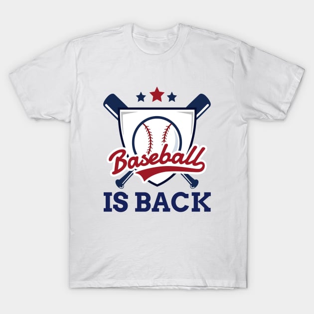 Baseball is Back T-Shirt by soufyane